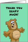 Blank Thank You With Cartoon Bear Thank You Beary Much card
