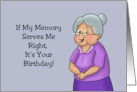 Humorous Grandson Birthday If My Memory Serves Me Right card