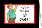 Grandpa Humorous Birthday Go Crazy Order Second Cup Of Pudding card