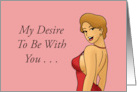 Humorous Anniversary For Spouse My Desire To Be With You card