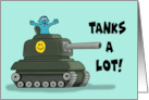 Humorous Blank Thank you With Cartoon Tank Tanks A Lot card