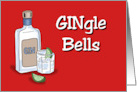 Humorous Christmas With Bottle Of Gin And A Glass Gingle Bells card