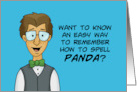 Humorous Hello An Easy Way To Remember How To Spell Panda card