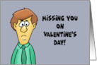 Adult Missing You On Valentine’s Day Our Genitalia Should Get Back card