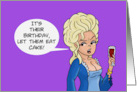 Humorous Birthday With Cartoon Marie Antoinette Let Them Eat Cake card