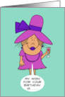 Humorous Birthday With Cartoon Woman My Wish For Your Birthday card