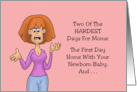 Humorous Mother’s Day The Two Hardest Days For Moms card