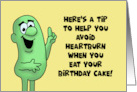 Humorous Birthday Here’s A Way To Avoid Heartburn When You Eat Cake card