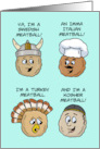 Humorous Blank With Four Meatballs Swedish Italian Turkey Kosher card