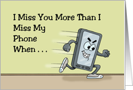 I Miss You Even More Than I Miss My Phone When It’s Charging Across card
