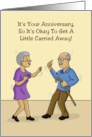 Humorous Anniversary With Older Couple Dancing A Little Carried Away card