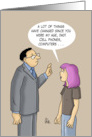 Humorous Father’s Day From Daughter A Lot Of Things Have Changed card