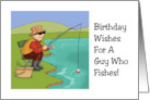 Humorous Fishing Birthday Birthday Wishes For A Guy Who Fishes card