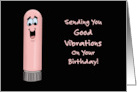 Funny Adult Birthday For Her With Cartoon Vibrator Sending You Good card