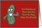 Humorous Adult Christmas It’s Time To Play Hide The Pickle card