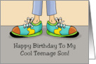 Humorous Birthday For Teenage Son With Cartoon Shoes card