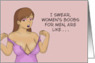 Humorous Adult I Swear Women’s Boobs For Men Are Like Laser card