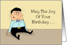 Humorous Birthday May The Joy Of Your Birthday Be Measured By The card