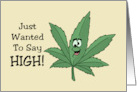 Humorous Adult Birthday With Cartoon Marijuana Plant To Say High card