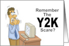 Humorous Birthday Remember The Y2K Scare Most Older People Do card