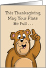 Humorous Thanksgiving May Your Plate Be Full And Your Pants card