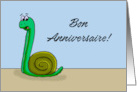 Humorous Anniversary With Cartoon Snail Bon Anniversaire French card