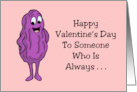 Humorous Valentine To The One Who Is Always Raisin My Temperature card