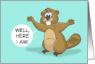 Humorous Adult Birthday You Asked For A Big Hairy Beaver Right card