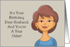 Humorous Husband Birthday You’re Lucky I Like Older Men card
