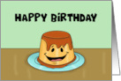 Humorous Birthday From Your Biggest Flan With Cartoon Flan card