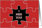 Miss You With Puzzle Piece missing card