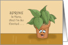 Humorous Spring With Potted Plant I’m So Excited I Wet My Plants card