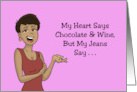 Black Friendship My Heart Says Chocolate My Jeans Say Eat A Salad card