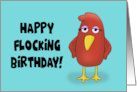 Humorous Birthday With Cartoon Bird Happy Flocking Birthday card