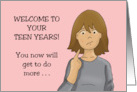 Humorous 13th Birthday Welcome To Your Teen Years card