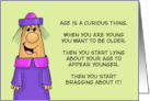 Humorous Birthday Age Is A Curious Thing Just Enjoy It card