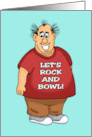 Humorous Bowling Theme Birthday Let’s Rock And Bowl card