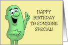 Happy Birthday To Someone Special That Would Be You card
