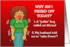 Humorous Halloween Why Am I Pissed Off Today card