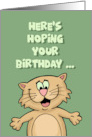 Humorous Birthday With Cartoon Cat Hope Your Birthday Is Purrfect card