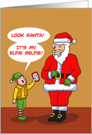 Cartoon Elf Character with Cell Phone Showing SantaHis Selfie card