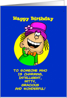 Happy Birthday to Someone Who is Charming, Intelligent, etc. card