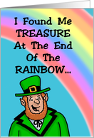 Irish Character with Rainbow Saying He Found His Treasure card