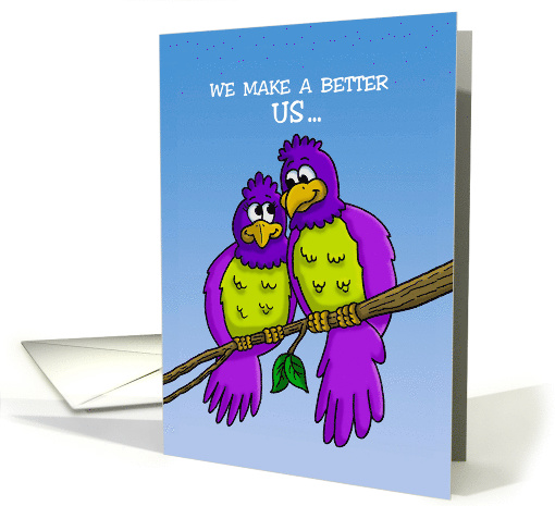 We Make a Better Us ... Than a You and Me card (1475248)