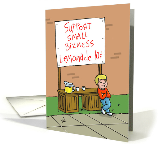 Card Showing a Lemonade Stand Sign Saying Support Small Business card