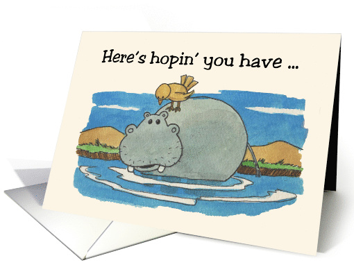 Cartoon Hippopotamus Saying Here's Hopin' You Have a... (1475286)