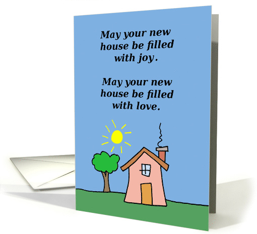 May Your New House Be Filled With Joy. With Love card (1476616)