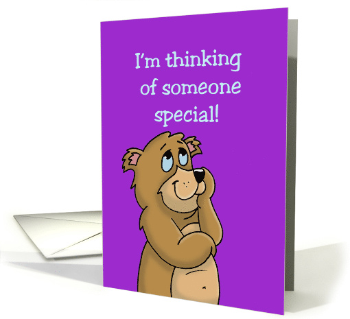 Thinking of You Card with a Cute Bear.Thinking of Someone Special card