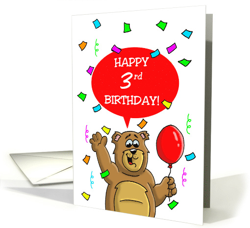 three year old birthday card with a bear, a balloon and confetti. card