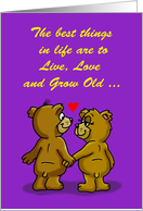 Anniversary Card with Two Bears - Live, Love, Grow Old card